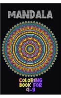 Mandala Coloring Book For 4-9: Beautiful Illustrations with 100 plus unique hand drawn illustrations to color bool for mandala lovers.