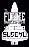 The Future Belongs To Sudoku