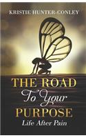 The Road To Your Purpose