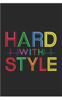 Hard with Style