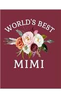 World's Best Mimi: 8.5x11 Notebook 100 Blank Lined College Rule Pages Gift for Mimi Grandmothers Gifts