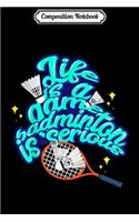 Composition Notebook: Badminton Champion Journal/Notebook Blank Lined Ruled 6x9 100 Pages