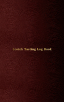 Scotch Tasting Log Book