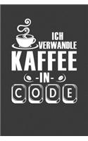 Ich verwandle Kaffee in Code: Jahres-Kalender für das Jahr 2020 Terminplaner für Kaffee Fans Organizer
