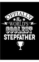 Officially The World's Coolest Stepfather: Food Journal - Track Your Meals - Eat Clean And Fit - Breakfast Lunch Diner Snacks - Time Items Serving Cals Sugar Protein Fiber Carbs Fat - 110 Pag