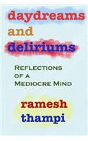 daydreams and deliriums
