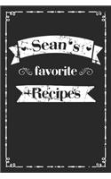 Sean's favorite recipes: personalized recipe book to write in 100 recipes incl. table of contents, blank recipe journal to Write in, blank recipe book for men,100 recipe jou