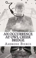 Occurrence at Owl Creek Bridge