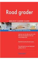 Road grader RED-HOT Career Guide; 2509 REAL Interview Questions