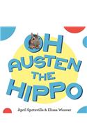 Oh Austen The Hippo
