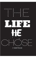 Life He Chose