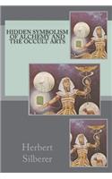 Hidden Symbolism of Alchemy and the Occult Arts