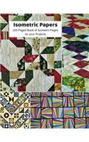 Isometric Papers: 100 Isometric Pages, 8.5 Inches by 11 Inches