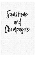 Sunshine and Champagne