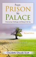 From Prison to Palace