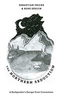 The Northern Seduction