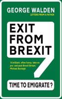 Exit from Brexit: Time to Emigrate