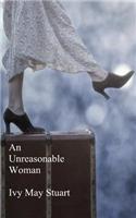 An Unreasonable Woman