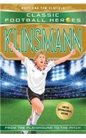 Klinsmann (Classic Football Heroes - Limited International Edition): Classic Football Heroes - Limited International Edition