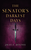 Senator's Darkest Days, The