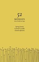 52 Mondays