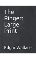 The Ringer: Large Print