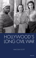 Hollywood's Long Civil War