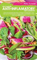 The complete Anti- inflammatory Diet Cookbook