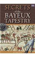 Secrets of the Bayeux Tapestry