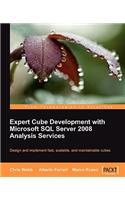 Expert Cube Development with Microsoft SQL Server 2008 Analysis Services