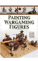 Painting Wargaming Figures