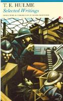 Selected Writings: Thomas Ernest Hulme