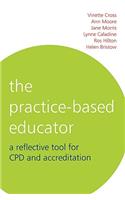 Practice-Based Educator: A Reflective Tool for Cpd and Accreditation