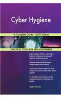 Cyber Hygiene A Complete Guide - 2020 Edition