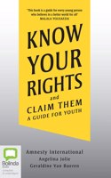 Know Your Rights and Claim Them