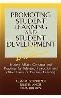 Promoting Student Learning and Student Development at a Distance