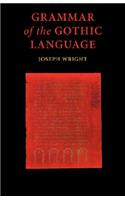 Grammar of the Gothic Language