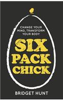 Six Pack Chick