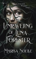 Unraveling of Luna Forester