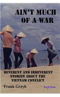Ain't Much of a War