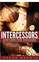 Intercessors, God's End-time Vanguard