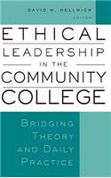 Ethical Leadership in the Community College