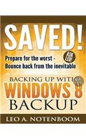 Saved! Backing Up With Windows 8 Backup
