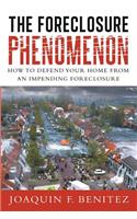 The Foreclosure Phenomenon