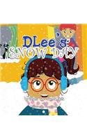 DLee's Snow Day