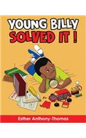 Young Billy Solved It!