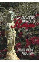 An Occasional Damage of Roses