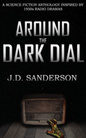 Around the Dark Dial
