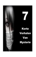 7 Korte Verhalen Van Mysterie