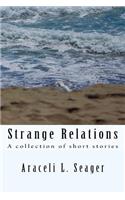 Strange Relations: Short Stories